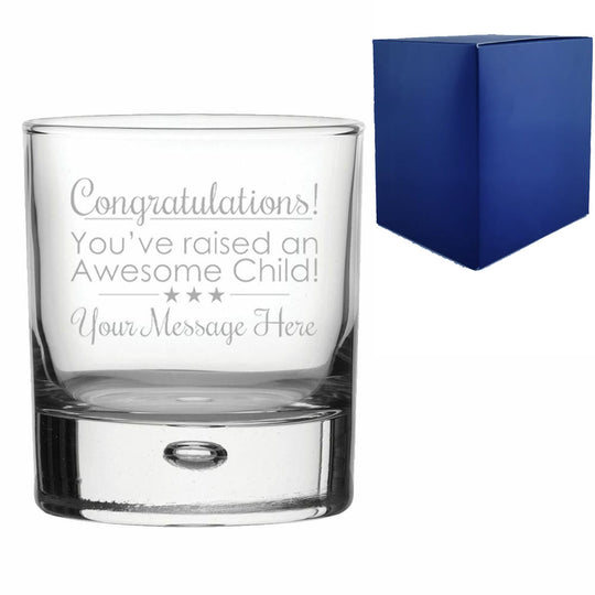 Engraved Bubble Whisky Glass, Congratulations! You raised an Awesome Child design Image 1