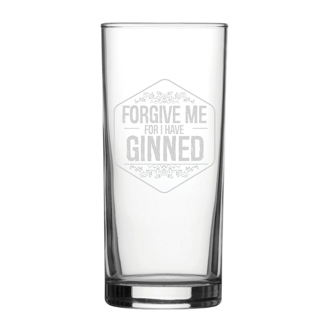 Forgive Me For I Have Ginned - Engraved Novelty Hiball Glass Image 2