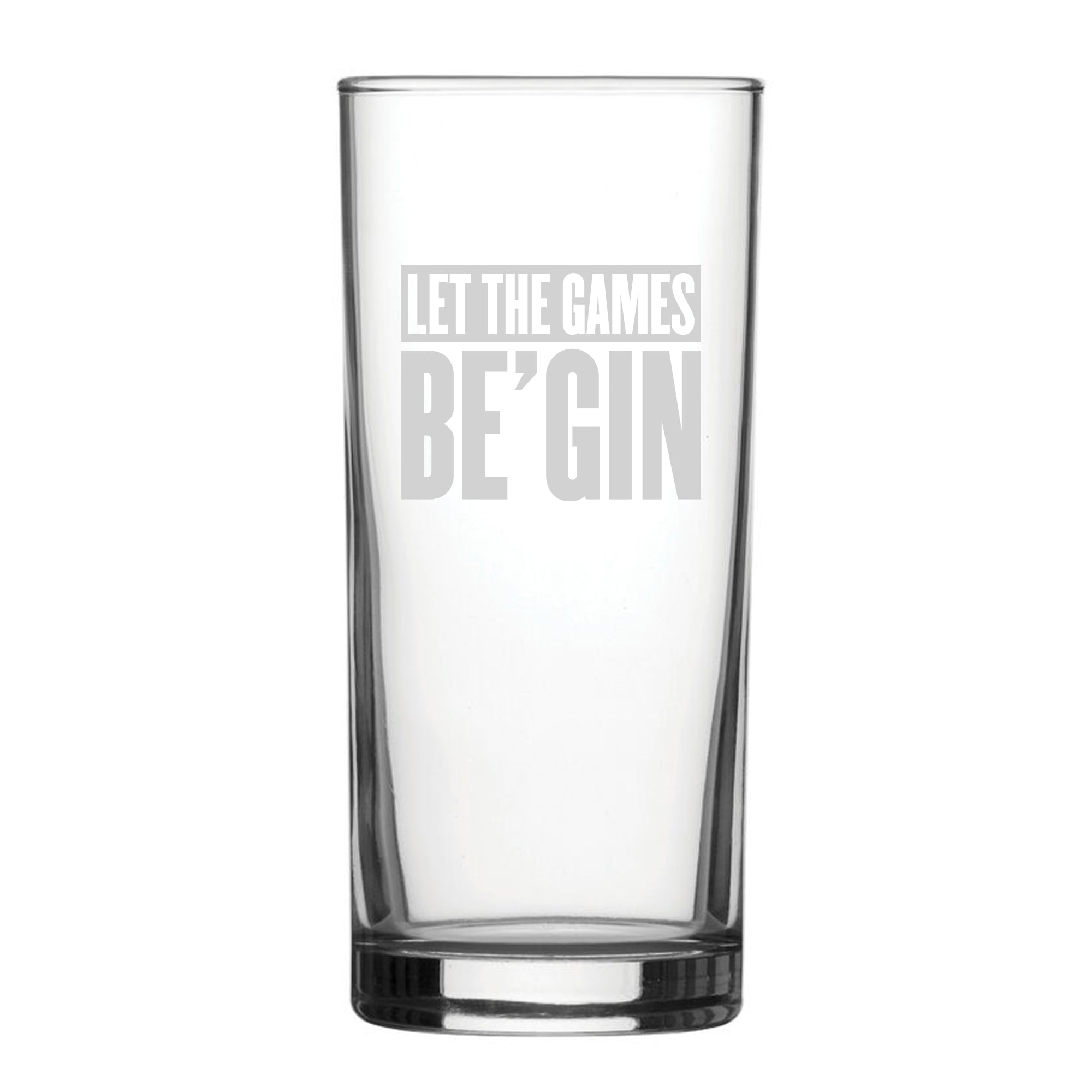 Let The Games Be'Gin - Engraved Novelty Hiball Glass Image 1