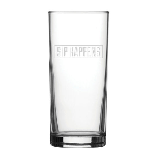 Sip Happens - Engraved Novelty Hiball Glass Image 2