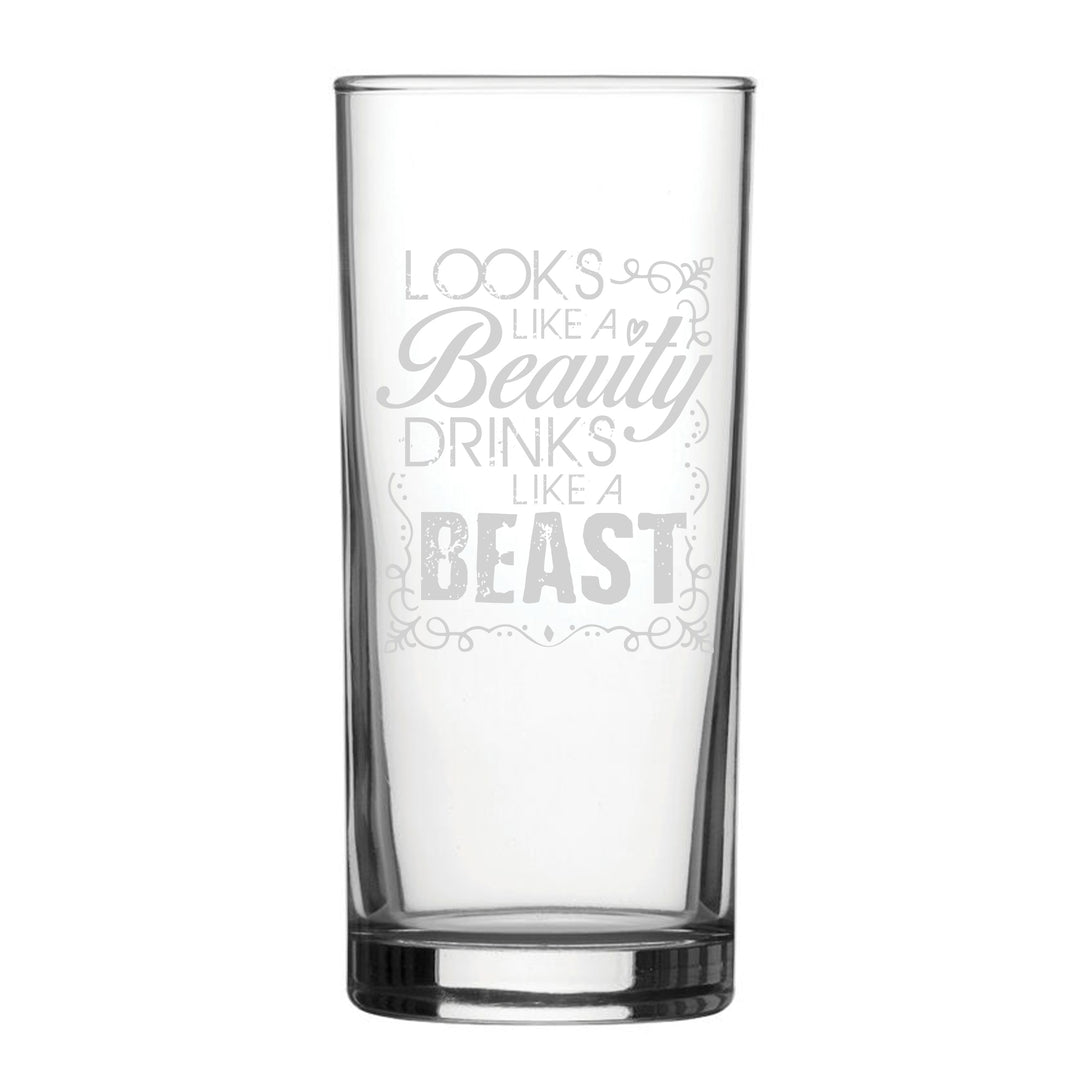 Looks Like A Beauty, Drinks Like A Beast - Engraved Novelty Hiball Glass Image 2