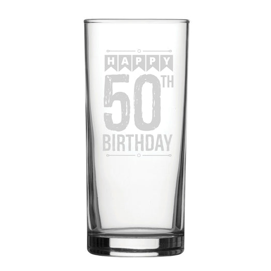 Happy 50th Birthday - Engraved Novelty Hiball Glass Image 1