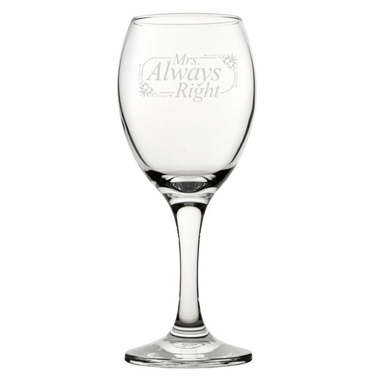 Mrs Always Right - Engraved Novelty Wine Glass Image 1