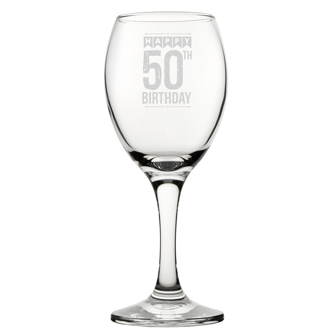 Happy 50th Birthday - Engraved Novelty Wine Glass Image 2