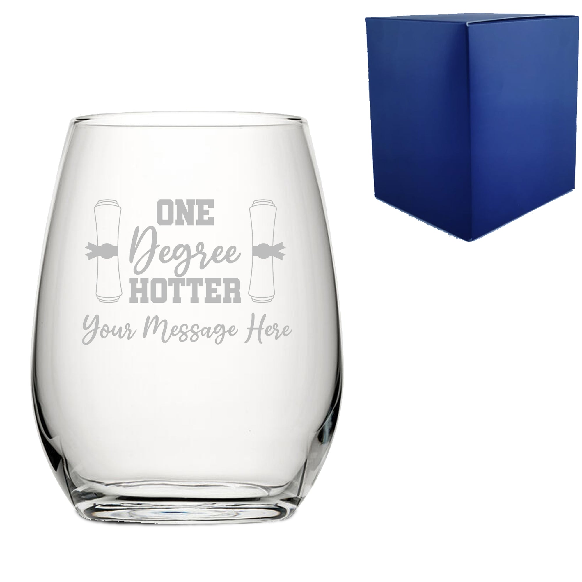 Personalised Engraved Graduation Stemless Wine Glass with 'One Degree Hotter' Design, Personalise with Any Name or Message Image 1